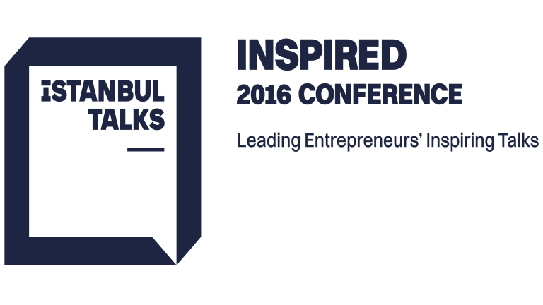 “İstanbul TALKS” Inspired 2016 Konferansı ile başlıyor