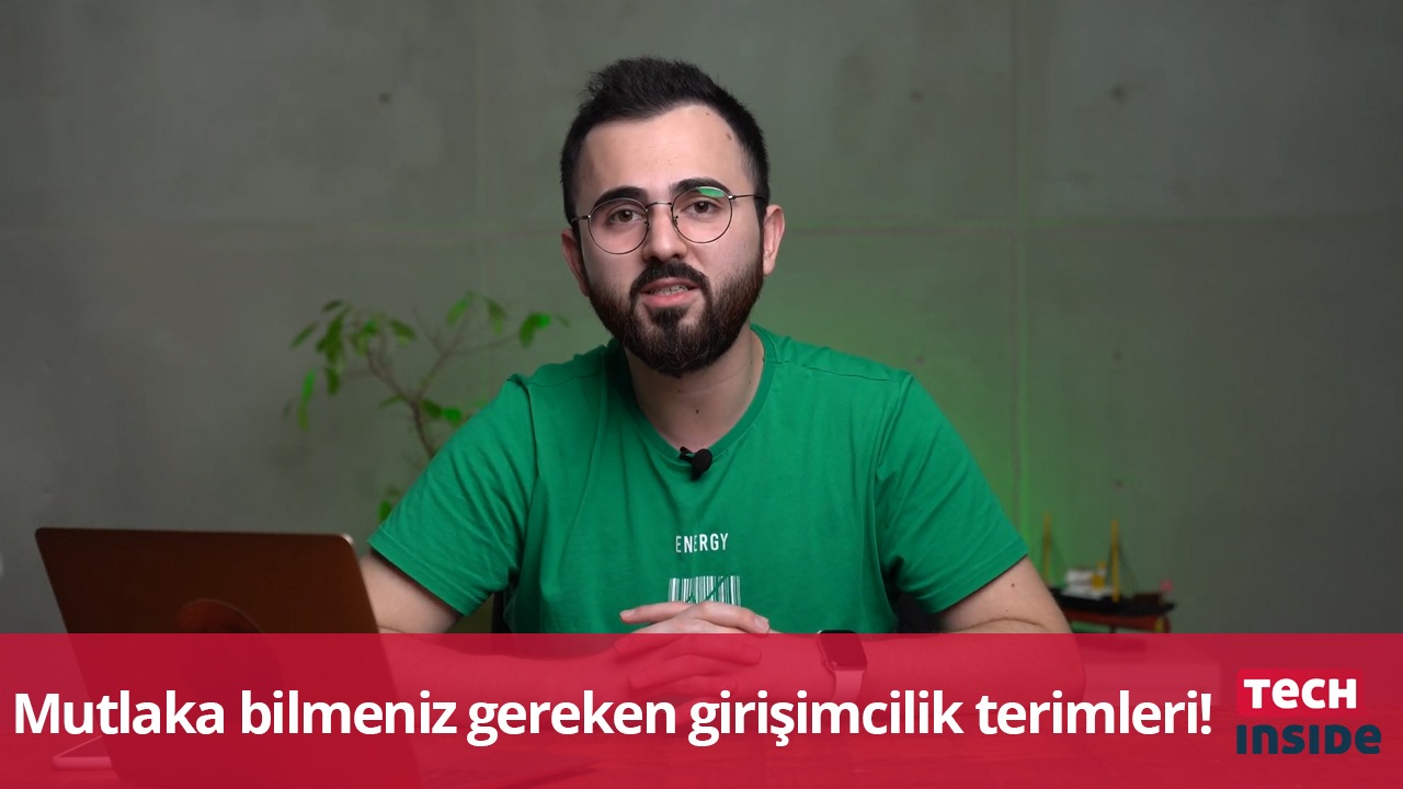 Girişimcilerin mutlaka bilmesi gereken terimler!