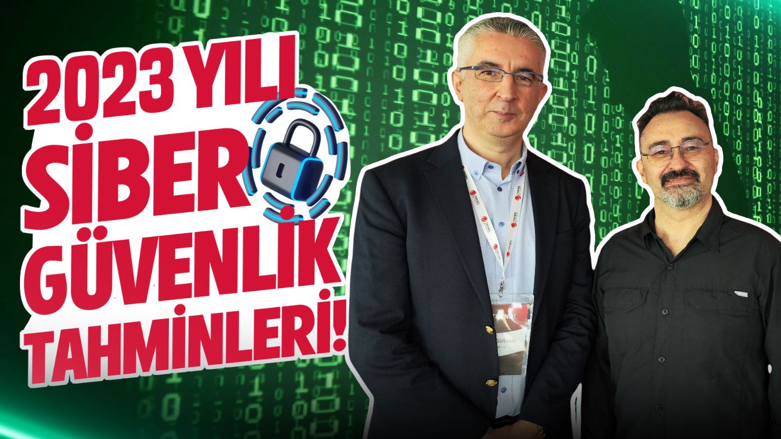 2023 yılı siber güvenlik tahminleri 