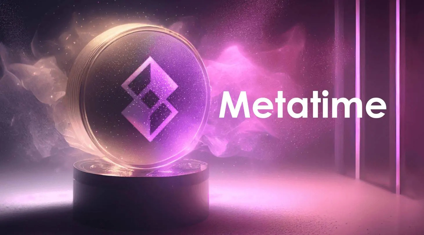 MetaTime nedir? MetaChain blockchain ekosistemi
