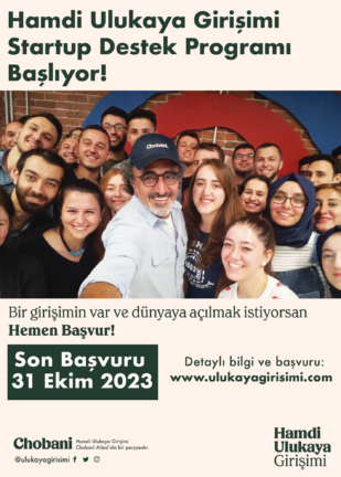 Hamdi Ulukaya girişimi-Startup destek programı” başvuruları başladı