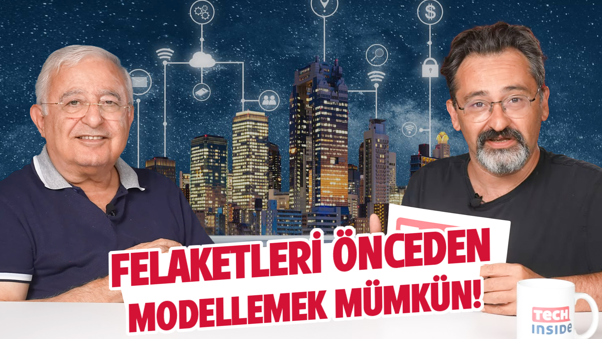 Felaketleri önceden modellemek mümkün!