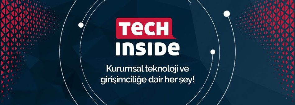 Techinside -Teknoloji, Startup, Fintech Haberleri