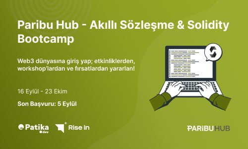 Paribu Hub ve Patika.dev iş birliği ile gerçekleştirilen “Paribu Hub Akıllı Sözleşme ve Solidity Bootcamp” eylülde başlıyor. 5 Eylül’e kadar başvuruları devam eden program, web3 teknolojileri, Solidity programlama dili ve blokzincir üzerinde akıllı sözleşme geliştirmeye yönelik çalışmaları içeriyor. 