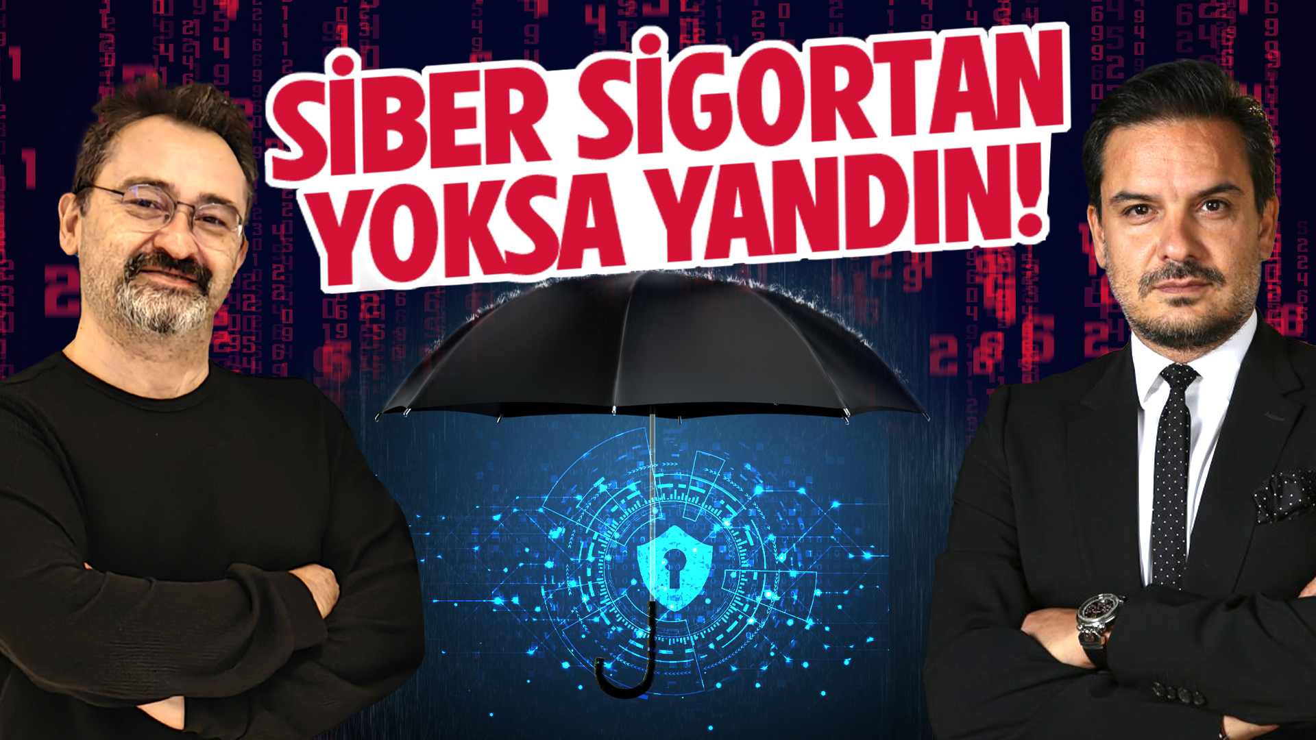 Siber sigortan yoksa yandın!