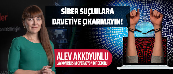 ALEV AKKOYUNLU / Laykon Bilişim Operasyon Direktörü