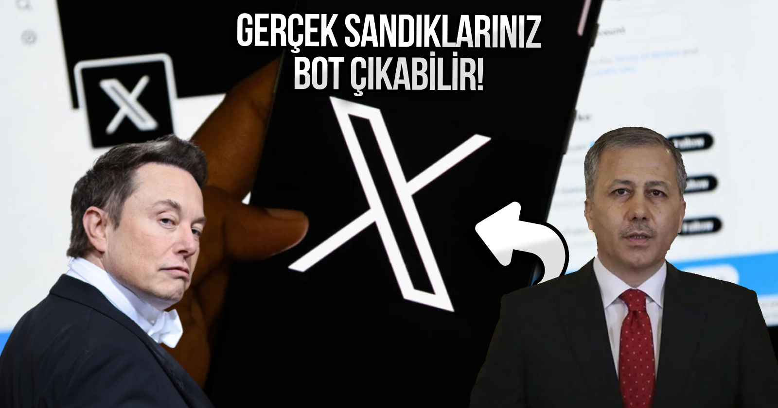 Elon Musk gizledi, İçişleri Bakanı açıkladı! İşte X’teki (Twitter) bot sayısı!