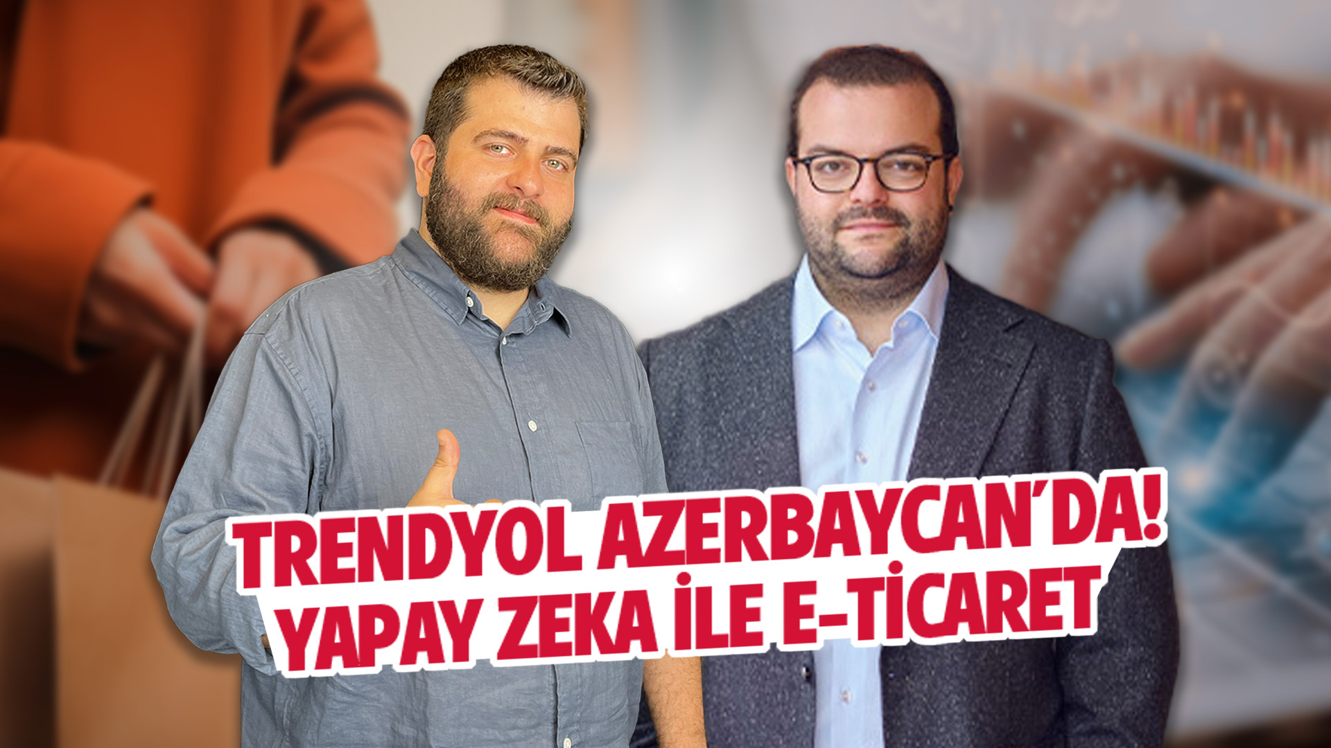 Trendyol, Avrupa’ya açılıyor! İşte yeni rotası