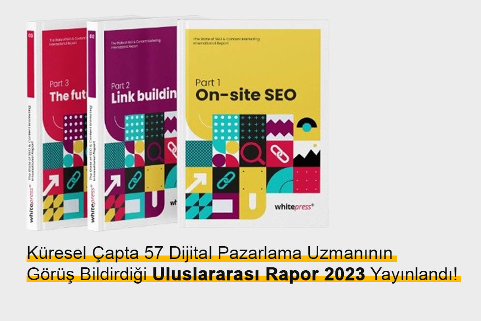 Küresel çapta 57 dijital pazarlama uzmanı görüş bildirdi!