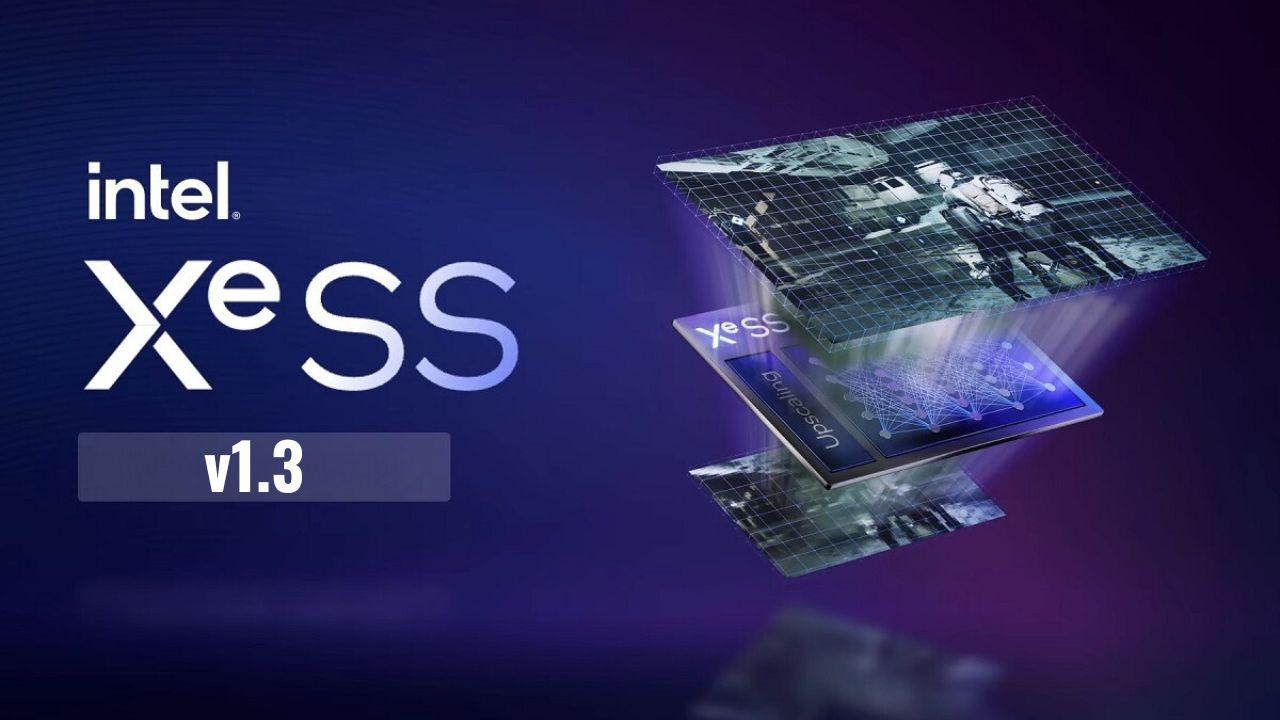 Intel XeSS 1.3, oyun dünyasına radikal iyileştirmeler getiriyor!