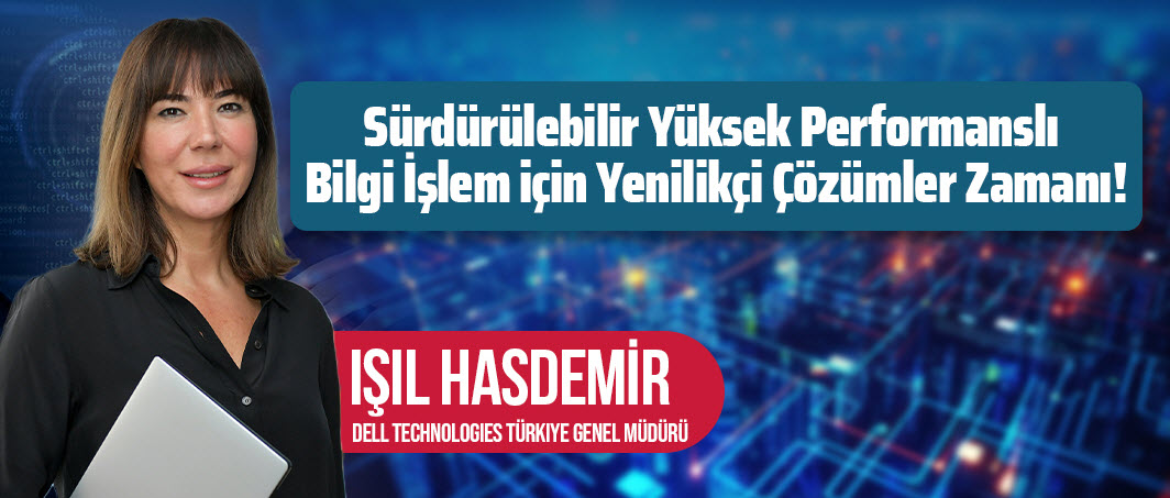 Sürdürülebilir Yüksek Performanslı Bilgi İşlem için Yenilikçi Çözümler Zamanı!