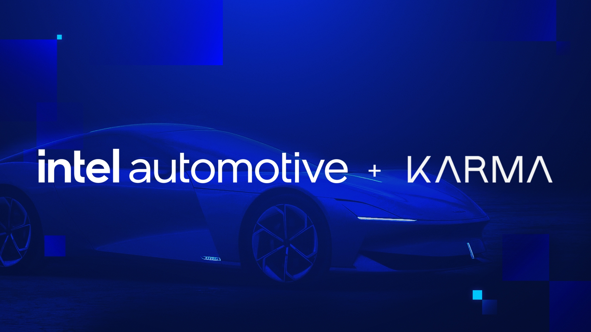 Intel ve Karma Automotive, yeni araç bilgi işlem platformu için ortaklık kurdu