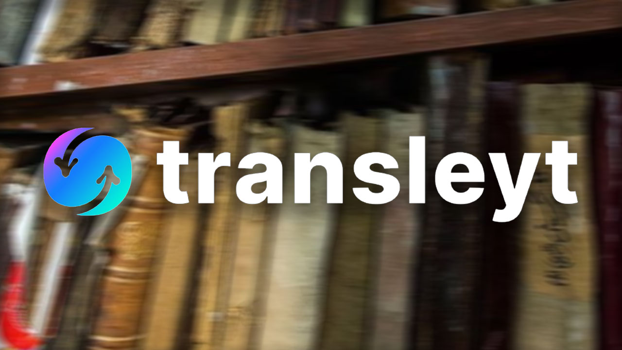 Yerli çeviri platformu “Transleyt” 30 dil destekli olarak kullanıma sunuldu
