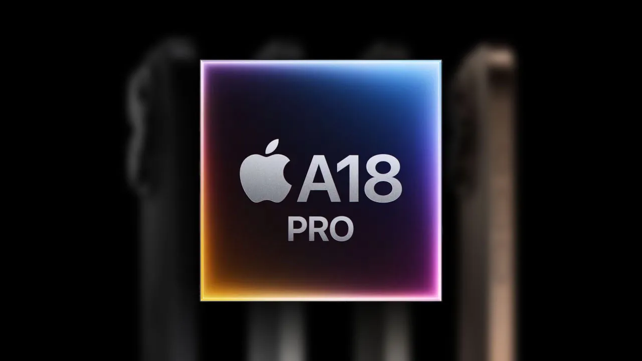 Apple, en güçlü modellerini destekleyecek A18 Pro işlemciyi tanıttı!