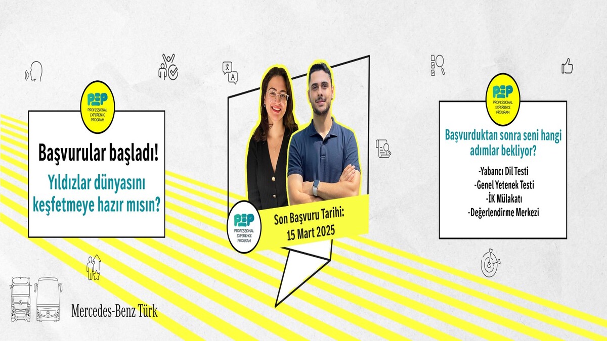 Mercedes-Benz Türk, PEP Staj Programı başvurularını almaya başladı!