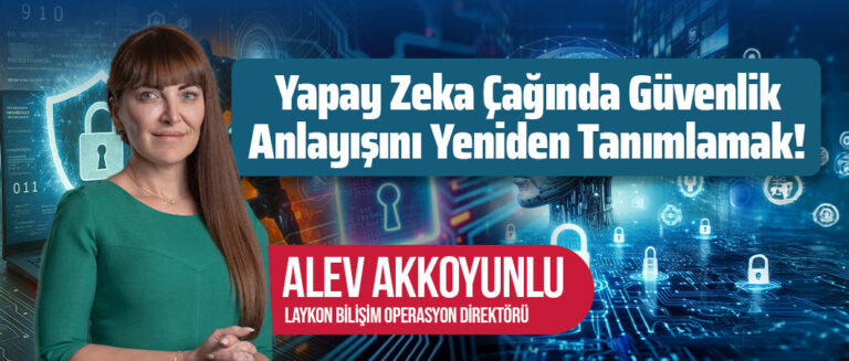 Yapay zeka çağında güvenlik anlayışını yeniden tanımlamak